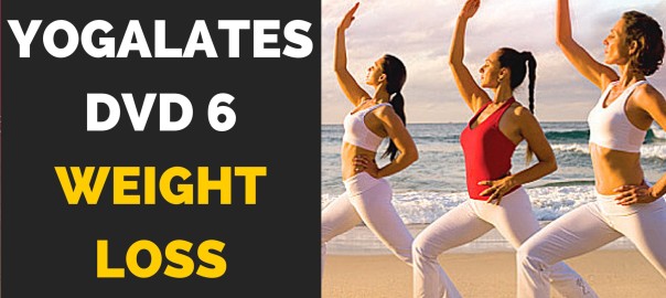 Yogalates DVD 6 Weight Loss